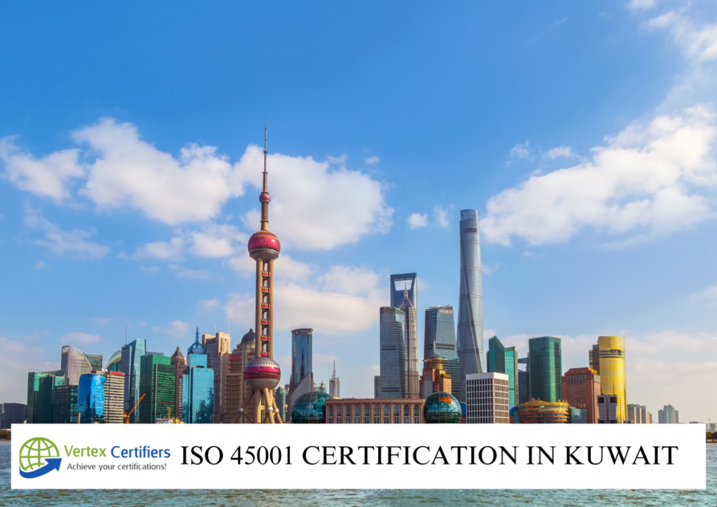 ISO 45001 Certification in Kuwait