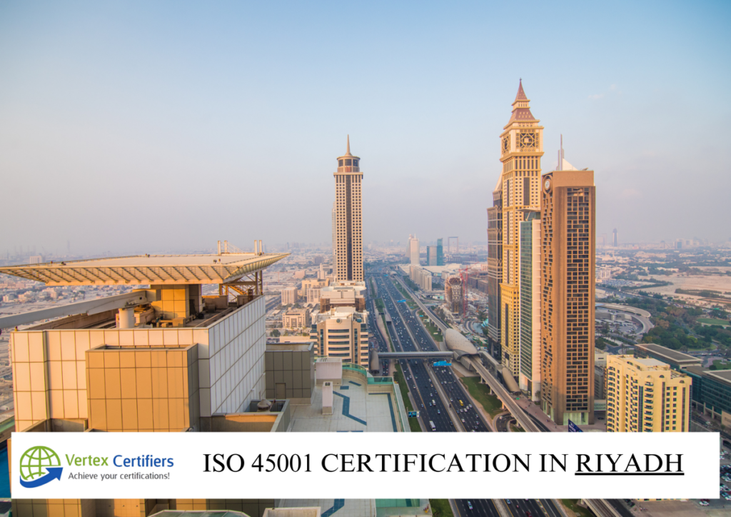 ISO 45001 Certification in Riyadh