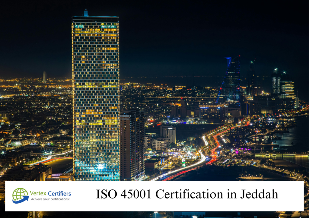 ISO 45001 Certification in Jeddah