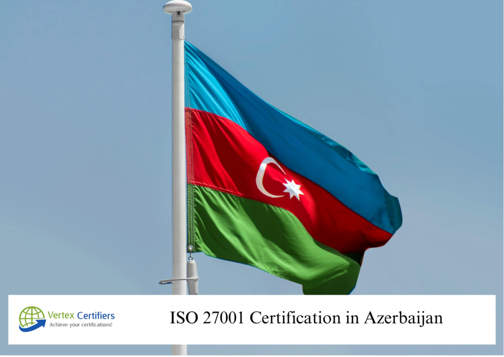 ISO 27001 Certification in Azerbaijan