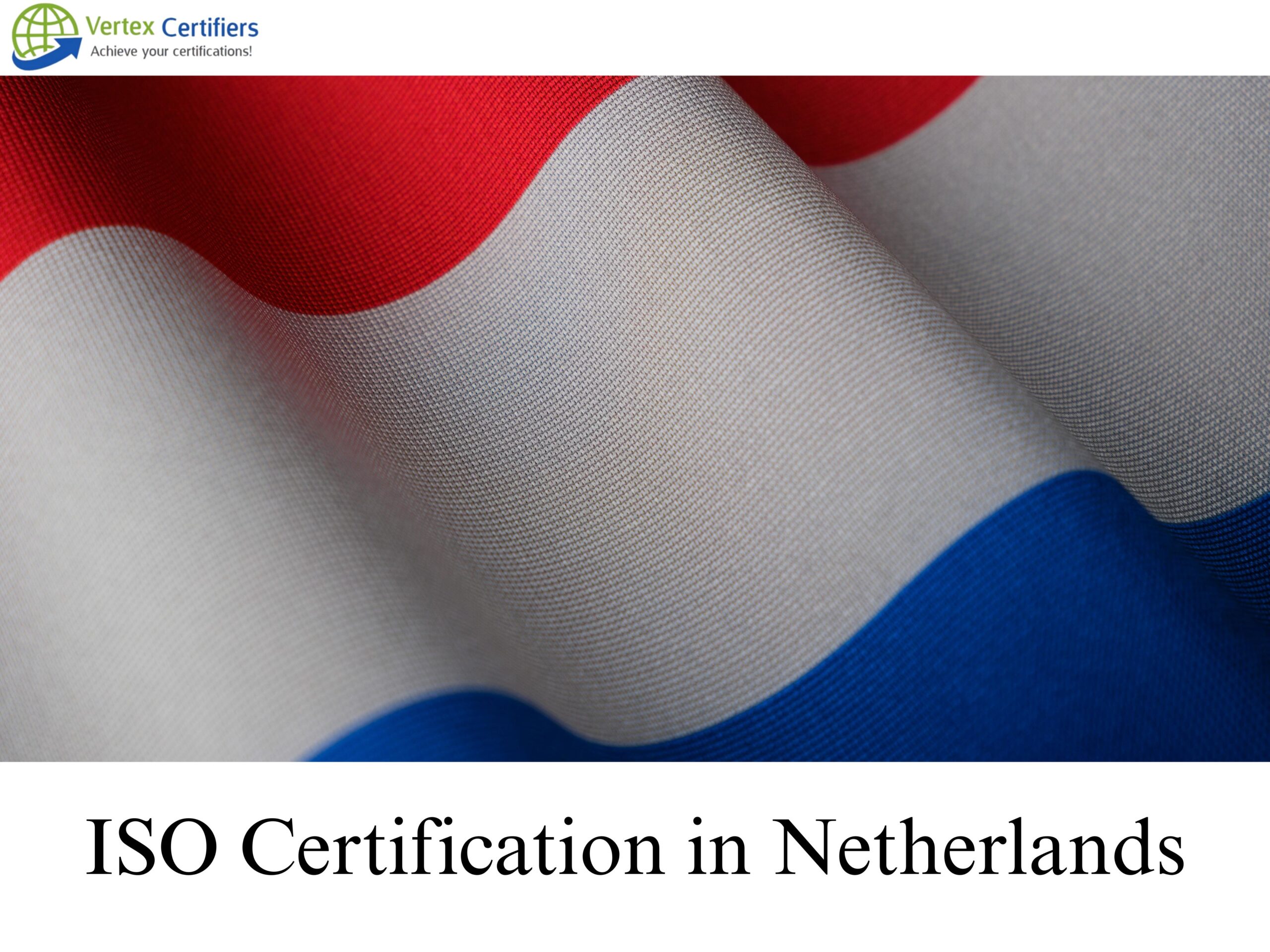 ISO Certification in Netherlands