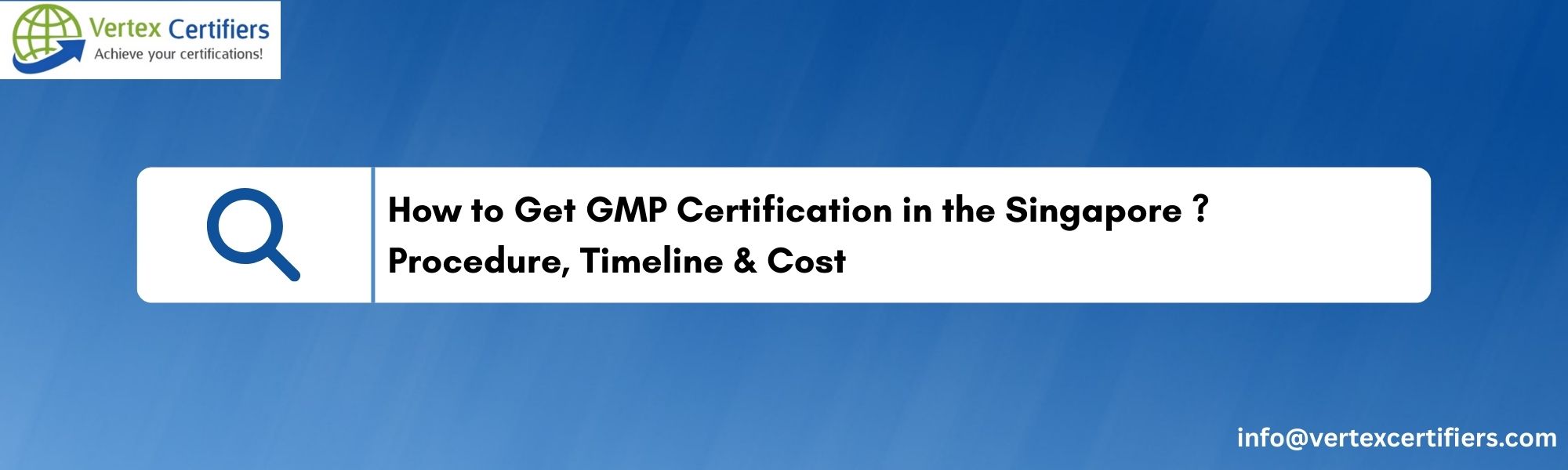 GMP Certification in Singapore GMP Certification in Singapore