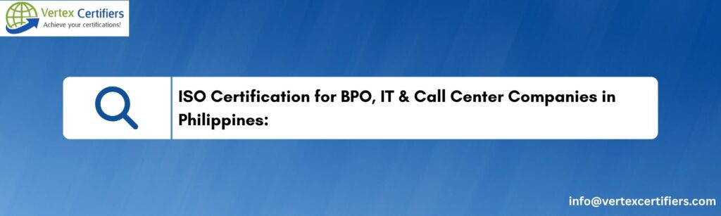 ISO Certification for BPO, IT & Call Center Companies in Philippines